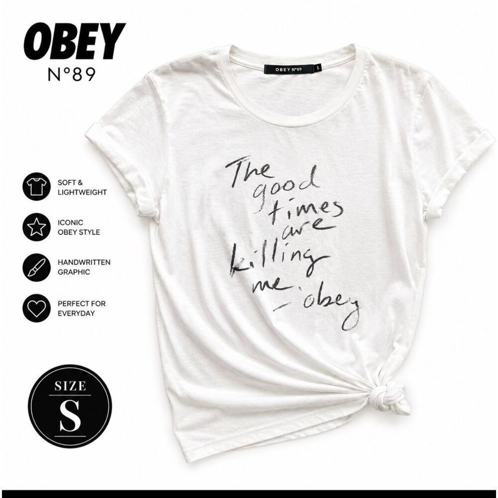 Obey No 89 Graphic Tee “The Good Times Are Killing Me” White Size S